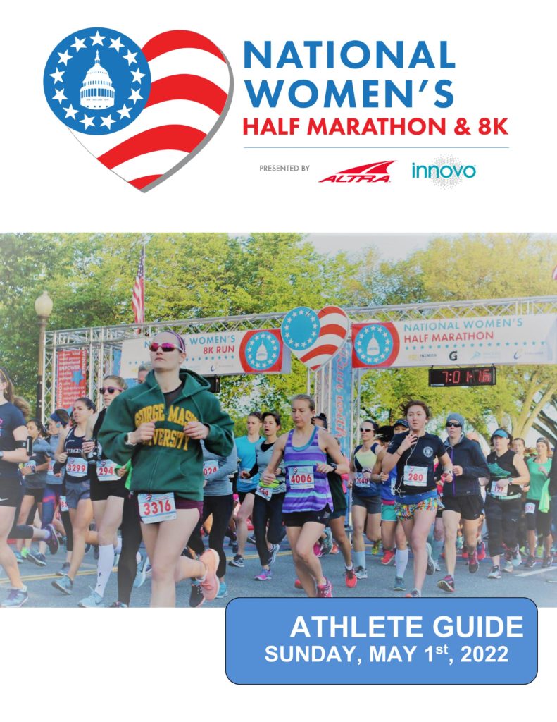 Athlete Guide National Women's Half Marathon & 8K Washington, DC